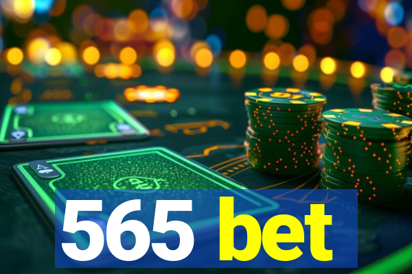 565 bet